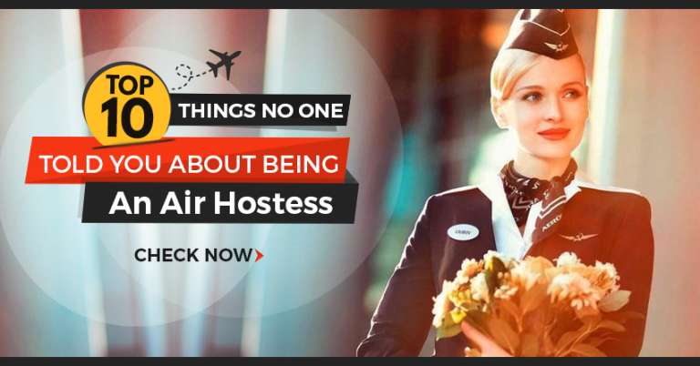 Top 10 Things No One Told You About Being An Air Hostess