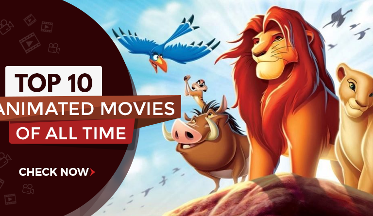 Top Ten Animated Movies Of All Time