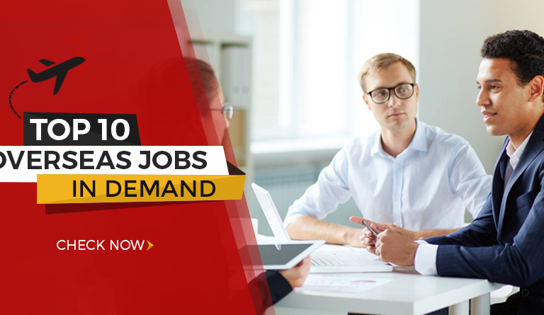 Top 10 Overseas Jobs In Demand