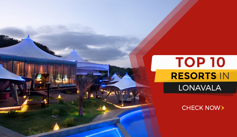 Top 10 Best Resorts In Lonavala