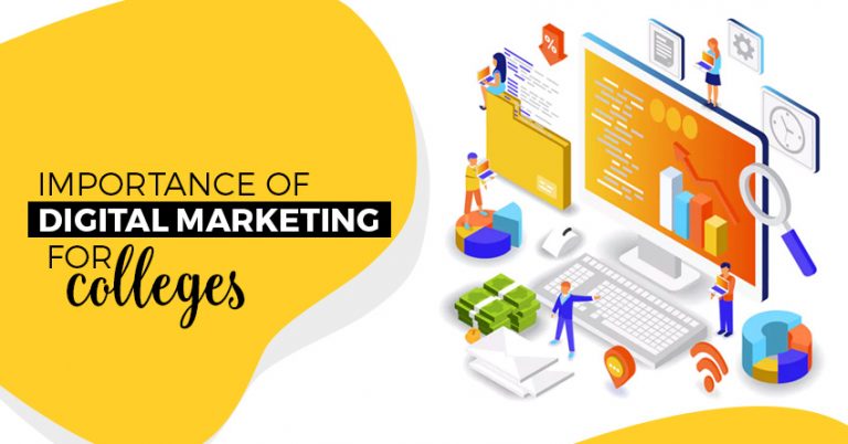 importance of digital marketing for colleges