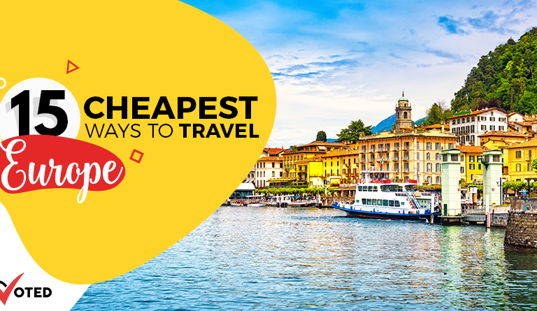 15 Cheapest Ways to Travel Europe