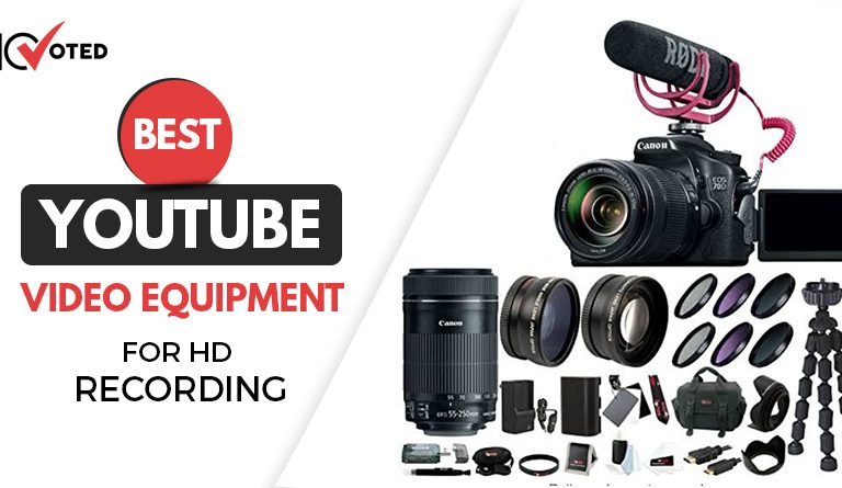 Best Youtube Video Equipment for HD Recording